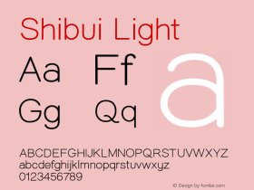 Shibui Light Version 1.000;PS 001.001;hotconv 1.0.56;com.myfonts.easy.artisticandunique.shibui.light.wfkit2.version.5uTu Font Sample