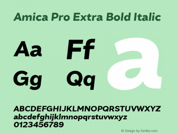 AmicaPro-ExtraBoldItalic 1.000 Font Sample