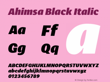 Ahimsa Black Italic Version 1.000;hotconv 1.0.109;makeotfexe 2.5.65596;com.myfonts.easy.satori-tf.ahimsa.black-italic.wfkit2.version.5pWs Font Sample