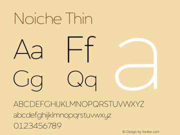 Noiche Thin Version 1.00;July 24, 2020;FontCreator 13.0.0.2670 64-bit图片样张