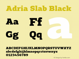 Adria Slab Black Version 1.003;PS 001.003;hotconv 1.0.70;makeotf.lib2.5.58329 Font Sample