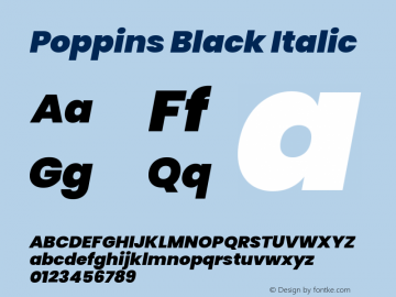 Poppins Black Italic Version 3.200;PS 1.000;hotconv 16.6.54;makeotf.lib2.5.65590 Font Sample