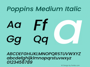Poppins Medium Italic Version 3.200;PS 1.000;hotconv 16.6.54;makeotf.lib2.5.65590 Font Sample