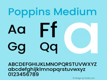 Poppins Medium Version 3.200;PS 1.000;hotconv 16.6.54;makeotf.lib2.5.65590图片样张
