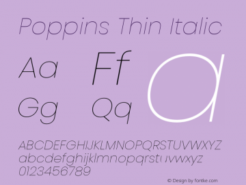 Poppins Thin Italic Version 3.200;PS 1.000;hotconv 16.6.54;makeotf.lib2.5.65590 Font Sample