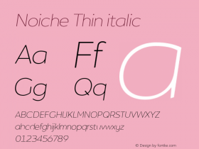 Noiche Thin italic Version 1.00;July 24, 2020;FontCreator 13.0.0.2670 64-bit Font Sample