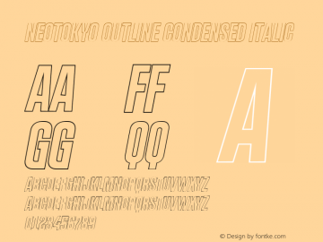 NeoTokyo Outline Italic Version 15.001;PS 015.001;hotconv 1.0.88;makeotf.lib2.5.64775图片样张