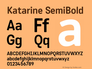 Katarine Semibold Version 1.000;PS 1.0 Font Sample