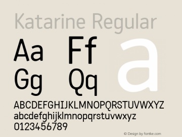 Katarine Regular Version 1.000;PS 1.0 Font Sample