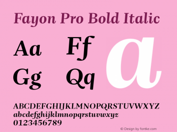 Fayon Pro Bold Italic Version 2.000;PS 001.001;hotconv 1.0.50;makeotf.lib2.0.16970 Font Sample