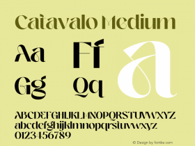 Catavalo Medium Version 1.000;hotconv 1.0.109;makeotfexe 2.5.65596 Font Sample