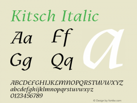 Kitsch-Italic Version 1.000;hotconv 1.0.109;makeotfexe 2.5.65596图片样张