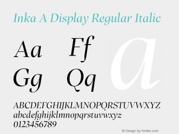 InkaADisplay-RegularItalic Version 001.000 Font Sample