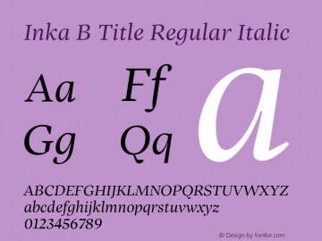 InkaBTitle-RegularItalic Version 001.000 Font Sample