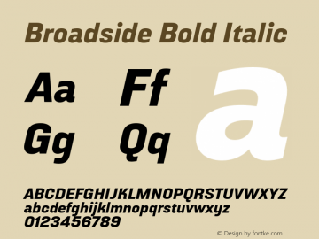 Broadside-BoldItalic Version 6.000;PS 006.000;hotconv 1.0.88;makeotf.lib2.5.64775 Font Sample