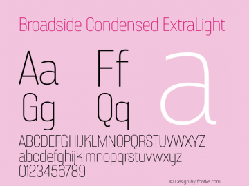 Broadside-CondensedExtraLight Version 7.000;PS 007.000;hotconv 1.0.88;makeotf.lib2.5.64775图片样张