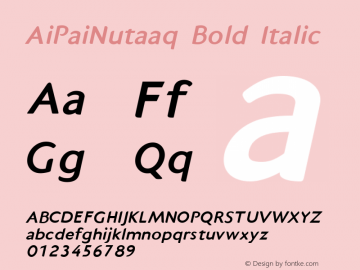 AiPaiNutaaq Bold Italic Version 1.1; 2003; final Font Sample