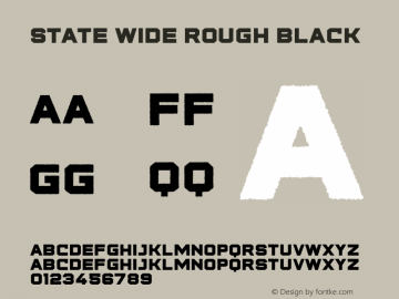 StateWideRough-Black Version 1.009 | wf-rip DC20180725 Font Sample