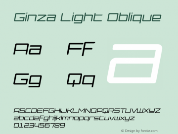 Ginza-LightOblique Version 1.000 2008 initial release Font Sample