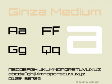 Ginza-Medium Version 1.000 2008 initial release Font Sample