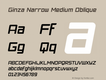 Ginza-NarrowMediumOblique Version 001.000 Font Sample