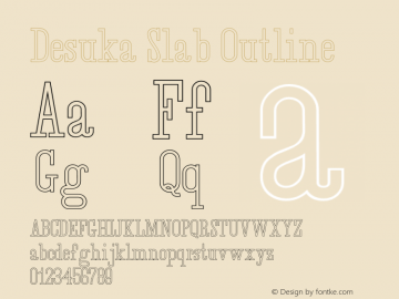 DesukaSlab-Outline Version 1.000 | wf-rip DC20190520 Font Sample