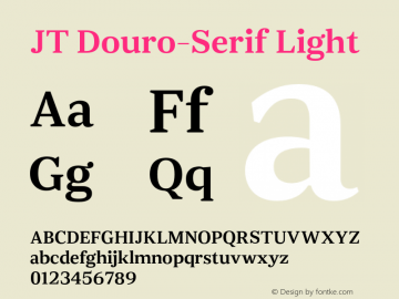 JTDouro-Serif-Light Version 1.000 | wf-rip DC20190520 Font Sample