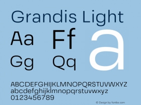 Grandis Light Version 1.000;PS 001.000;hotconv 1.0.88;makeotf.lib2.5.64775图片样张