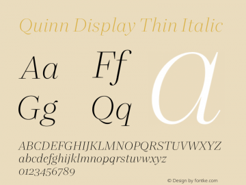 QuinnDisplay-ThinItalic Version 1.0 Font Sample