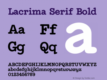 Lacrima Serif Bold Version 3.001 | wf-rip DC20190405图片样张