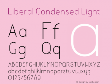 LiberalCondensed-Light Version 1.000 | wf-rip DC20180130图片样张