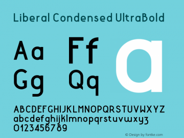 LiberalCondensed-Ultrabold Version 1.000 | wf-rip DC20180130图片样张