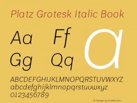Platz Grotesk Italic Book Version 1.000;PS 001.000;hotconv 1.0.88;makeotf.lib2.5.64775图片样张