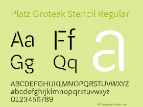 Platz Grotesk Stencil Regular Version 1.000;PS 001.000;hotconv 1.0.88;makeotf.lib2.5.64775图片样张