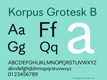 Korpus Grotesk B Version 1.006;PS 001.006;hotconv 1.0.88;makeotf.lib2.5.64775 Font Sample
