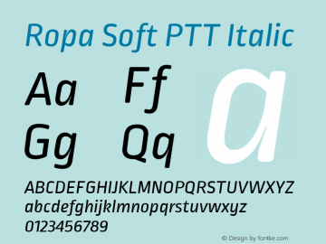 RopaSoftPTT-Italic Version 1.001; build 0001 Font Sample