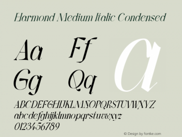 Harmond Medium Italic Condensed Version 1.001;Fontself Maker 3.5.4 Font Sample