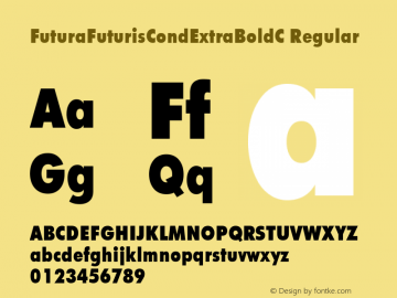 FuturaFuturisCondExtraBoldC Regular OTF 1.0;PS 001.000;Core 116;AOCW 1.0 161 Font Sample