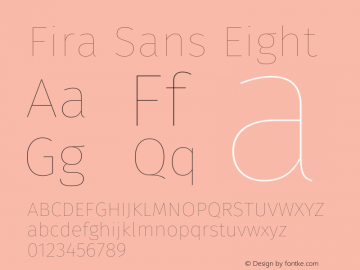 Fira Sans Eight Version 3.107;PS 003.107;hotconv 1.0.70;makeotf.lib2.5.58329 Font Sample
