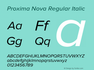 Proxima Nova Rg Italic Version 1.000;PS 001.000;hotconv 1.0.38 Font Sample
