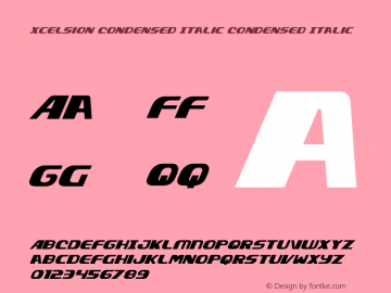 Xcelsion Condensed Italic Condensed Italic Version 4.00 August 1, 2016图片样张