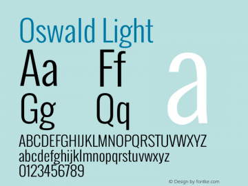 Oswald-Light Version ; ttfautohint (v1.1) -l 8 -r 50 -G 200 -x 14 -D latn -f none -w G -W Font Sample