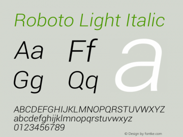 Roboto Light Italic Version 1.00000; 2011 Font Sample