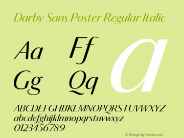 Darby Sans Poster Regular Italic Version 1.001;PS 001.001;hotconv 1.0.72;makeotf.lib2.5.5900图片样张