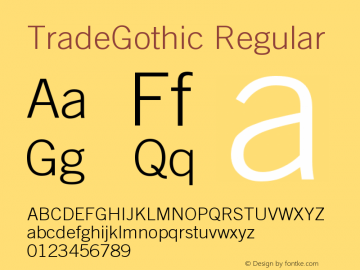 TradeGothic-Light 001.001 Font Sample