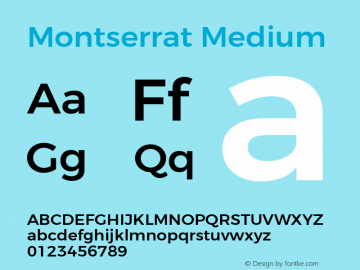 Montserrat Medium Regular Version 3.100;PS 003.100;hotconv 1.0.88;makeotf.lib2.5.64775 Font Sample