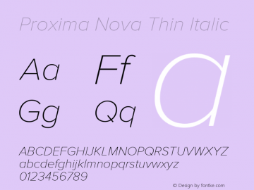 Proxima Nova Thin Italic Version 2.003 Font Sample