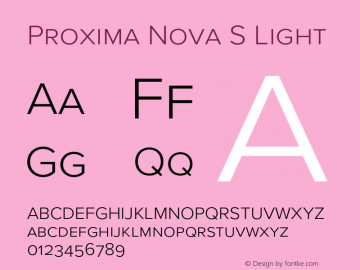 Proxima Nova S Light Version 3.014;PS 003.014;hotconv 1.0.88;makeotf.lib2.5.64775 Font Sample
