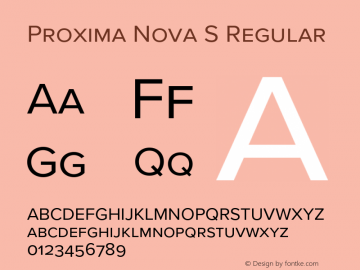 Proxima Nova S Version 3.014;PS 003.014;hotconv 1.0.88;makeotf.lib2.5.64775 Font Sample