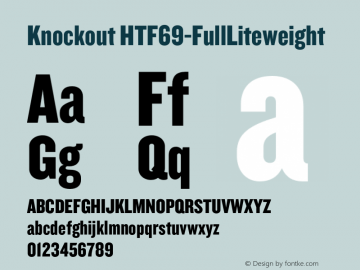 Knockout-HTF69-FullLiteweight Version 001.000 Font Sample